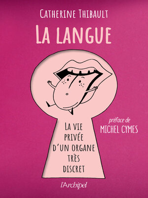 cover image of La langue--La vie privée d'un organe très discret